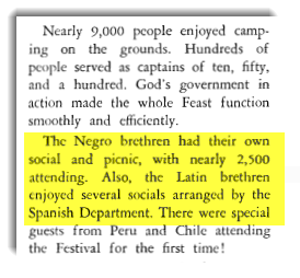 Notice the words “..had their own social and picnic” Apparently the Negro’s were not allowed to mingle with white people. The Good News. Nov-Dec-1968